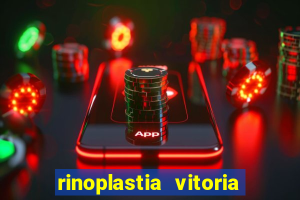 rinoplastia vitoria da conquista